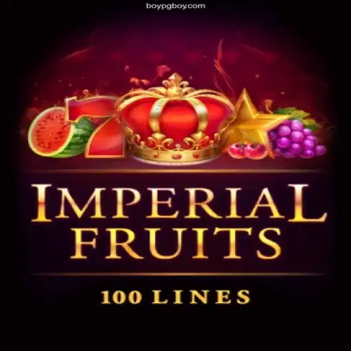 Imperial Fruits 100: A Comprehensive Guide to Mastering the Game